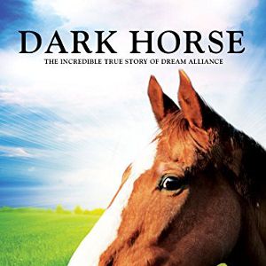 Photo Dark Horse: The Incredible True Story Of Dream Alliance