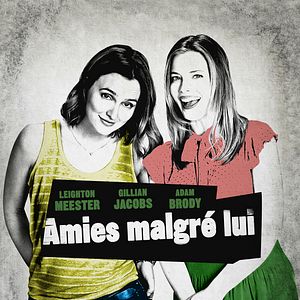 Photo Amies malgré lui