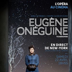 Photo Eugène Onéguine (Met-Pathé Live)