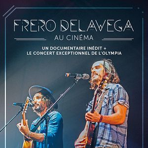 Photo Fréro Delavega au cinéma (Pathé Live)