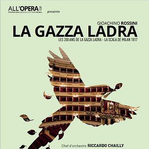 Photo La Gazza Ladra - All'Opera (CGR Events)
