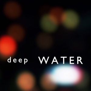 Photo Deep Water