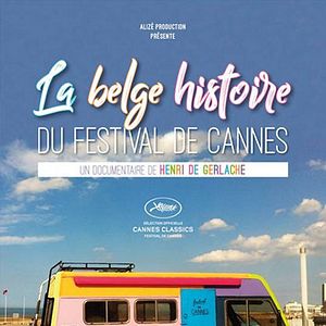 Photo La Belge Histoire du Festival de Cannes