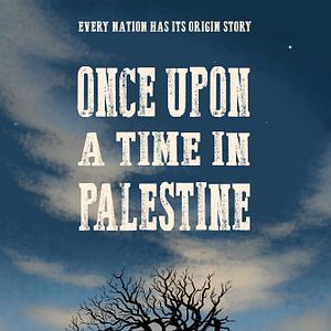 Photo Once Upon a Time in Palestine