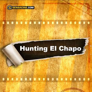 Photo Hunting El Chapo