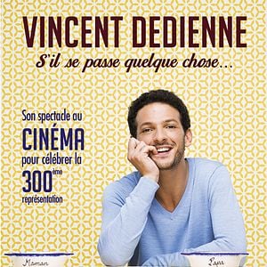 Vincent Dedienne - S’il se passe quelque chose - Au cinéma : Affiche