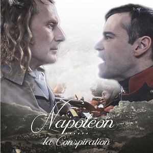 Photo Napoléon, la Conspiration