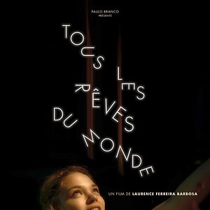 Photo Tous les rêves du monde