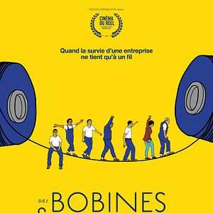 Photo Des bobines et des hommes