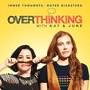 Photo Overthinking with Kat & June
