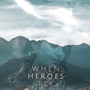 Photo When Heroes Fly