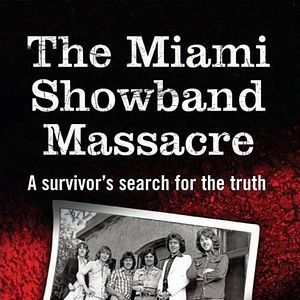 Photo ReMastered: The Miami Showband Massacre