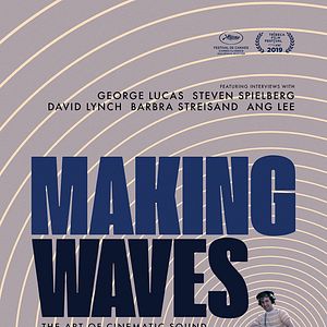 Photo Making Waves – La magie du son au cinéma