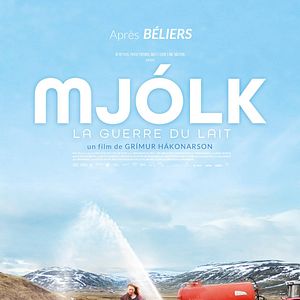 Photo MJÓLK, La guerre du lait