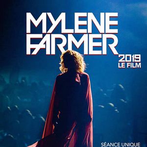 Photo Mylène Farmer 2019 - Le Film