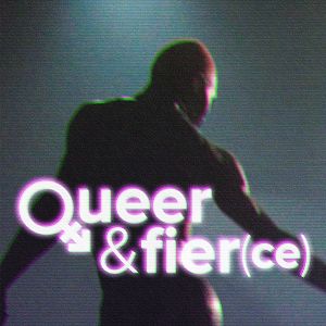 Photo Queer & Fierce