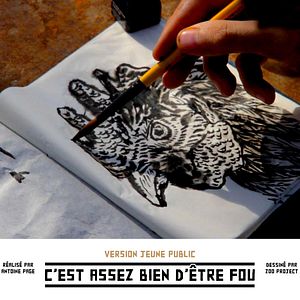 Photo C'est assez bien d'être fou (Jeune Public)