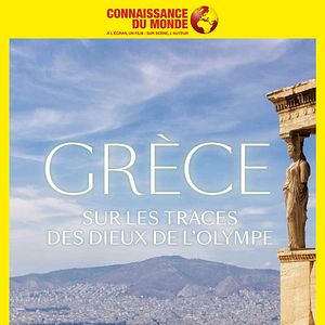 Photo Connaissance du monde : Grèce, Sur les traces des dieux de l’Olympe