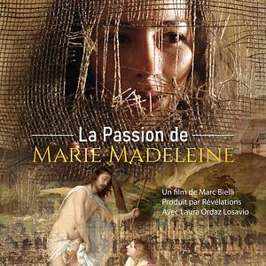 Photo La Passion de Marie Madeleine