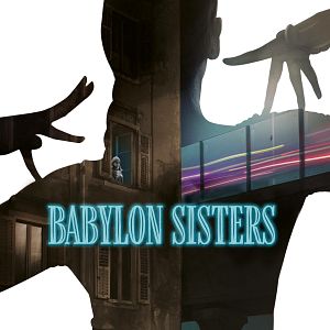 Photo Babylon Sisters