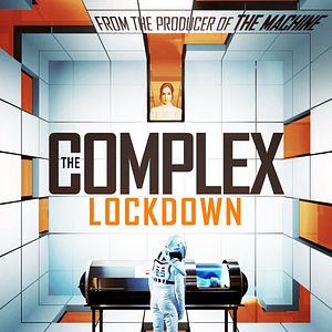 Photo The Complex: Lockdown