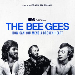Photo The Bee Gees: How Can You Mend A Broken Heart