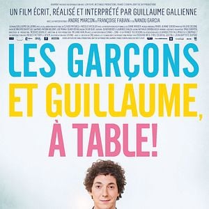 Photo Les Garçons et Guillaume, à table !