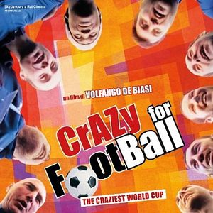 Photo Crazy for Football: The Craziest World Cup