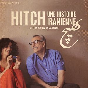 Photo Hitch, une histoire iranienne