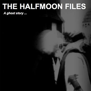 Photo The Halfmoon Files