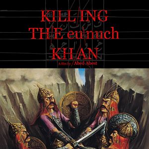 Photo Killing the eunuch KHAN
