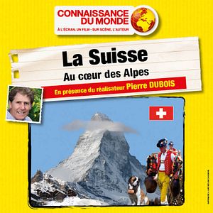 Photo La Suisse - Au cœur des Alpes