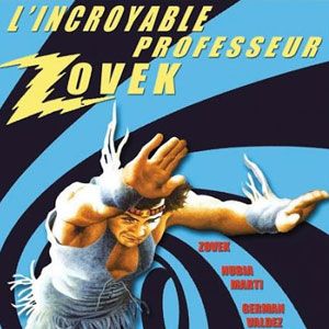 Photo L'Incroyable professeur Zovek