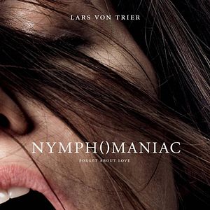 Photo Nymphomaniac - Volume 1