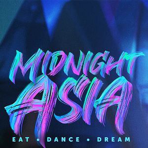 Photo Midnight Asia: Eat. Dance. Dream