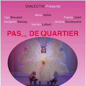 Photo Pas... de quartier