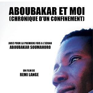 Photo Aboubakar et moi (Chronique d'un confinement)