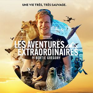 Photo Les aventures extraordinaires de Bertie Gregory