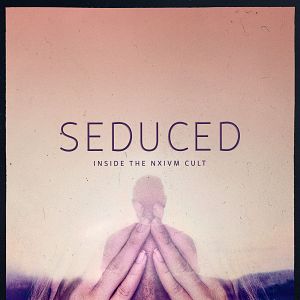 Photo Seduced: Inside the NXIVM Cult