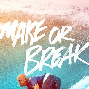 Photo Make or Break : au sommet des vagues