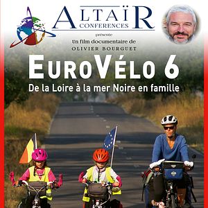 Photo Altaïr conférences - EuroVélo 6 : De la Loire à la mer Noire en famille