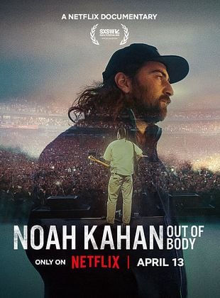 poster du film Noah Kahan: Out Of Body