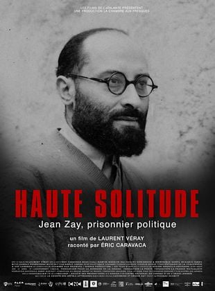 Haute solitude, Jean Zay prisonnier politique