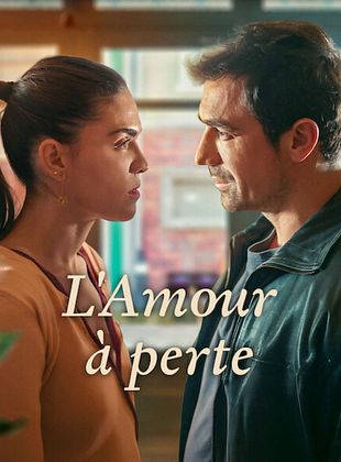 poster de la série L'Amour à perte