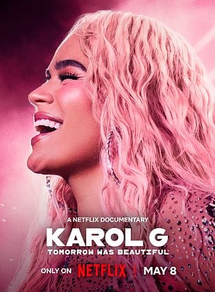 poster du film Bande-annonce Karol G: Mañana Fue Muy Bonito
