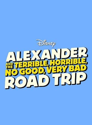 Alexander and the Terrible, Horrible, No Good, Very Bad Day