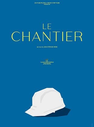 poster du film Le Chantier