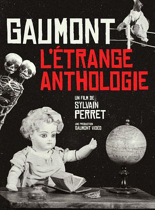 poster du film Gaumont, l'étrange anthologie