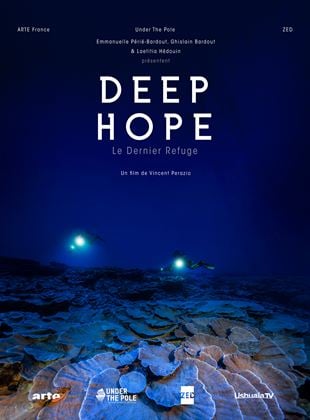 Deep Hope, le dernier refuge