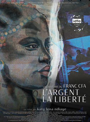 poster du film L'argent, la liberté, une histoire du franc CFA